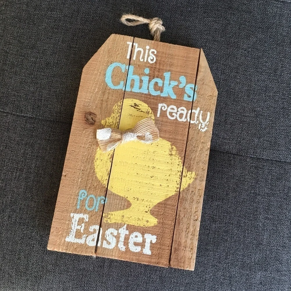 “This Chick’s Ready for Easter” Wooden Hanging Sign